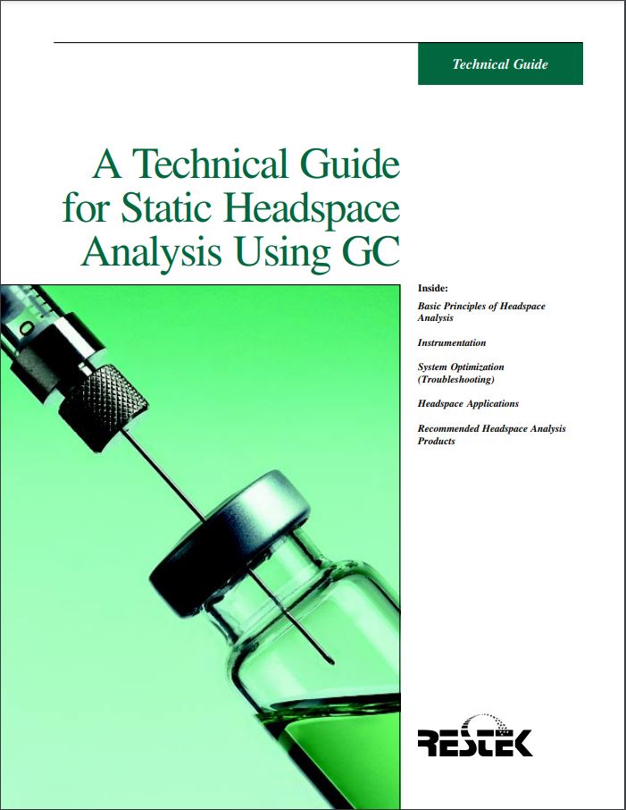 Technical Guide For Static Headspace Analysis Using GC