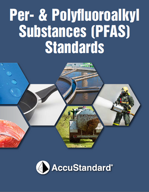 Per- Polyfluoroalkyl Substances (PFAS) Standards