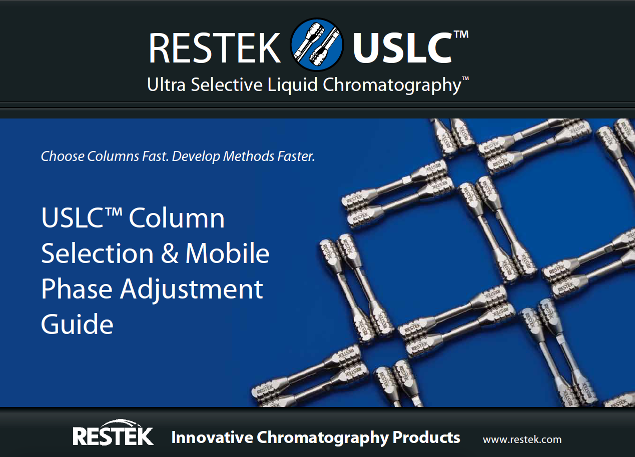 Restek USLC little handbook. USLC column selection & mobile phase adjustment guide