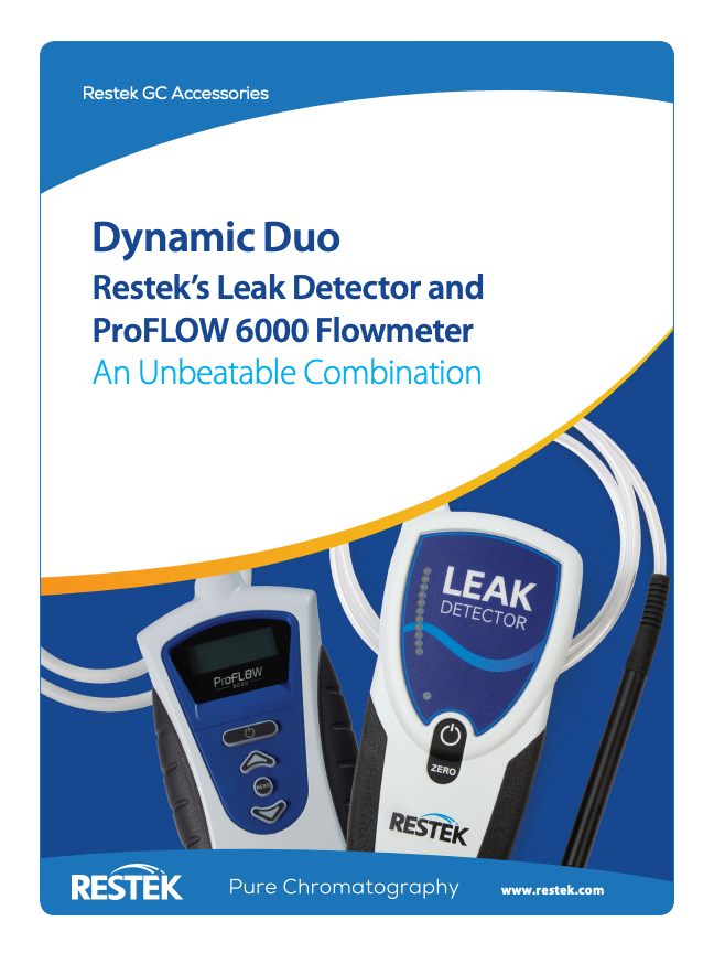 Great Chromatography Starts with reliable equipment - Leak Detector and Flowmeter