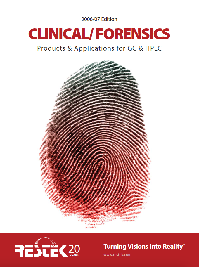 Clinical/Forensics Products & Applications For GC & HPLC 2006/2007
