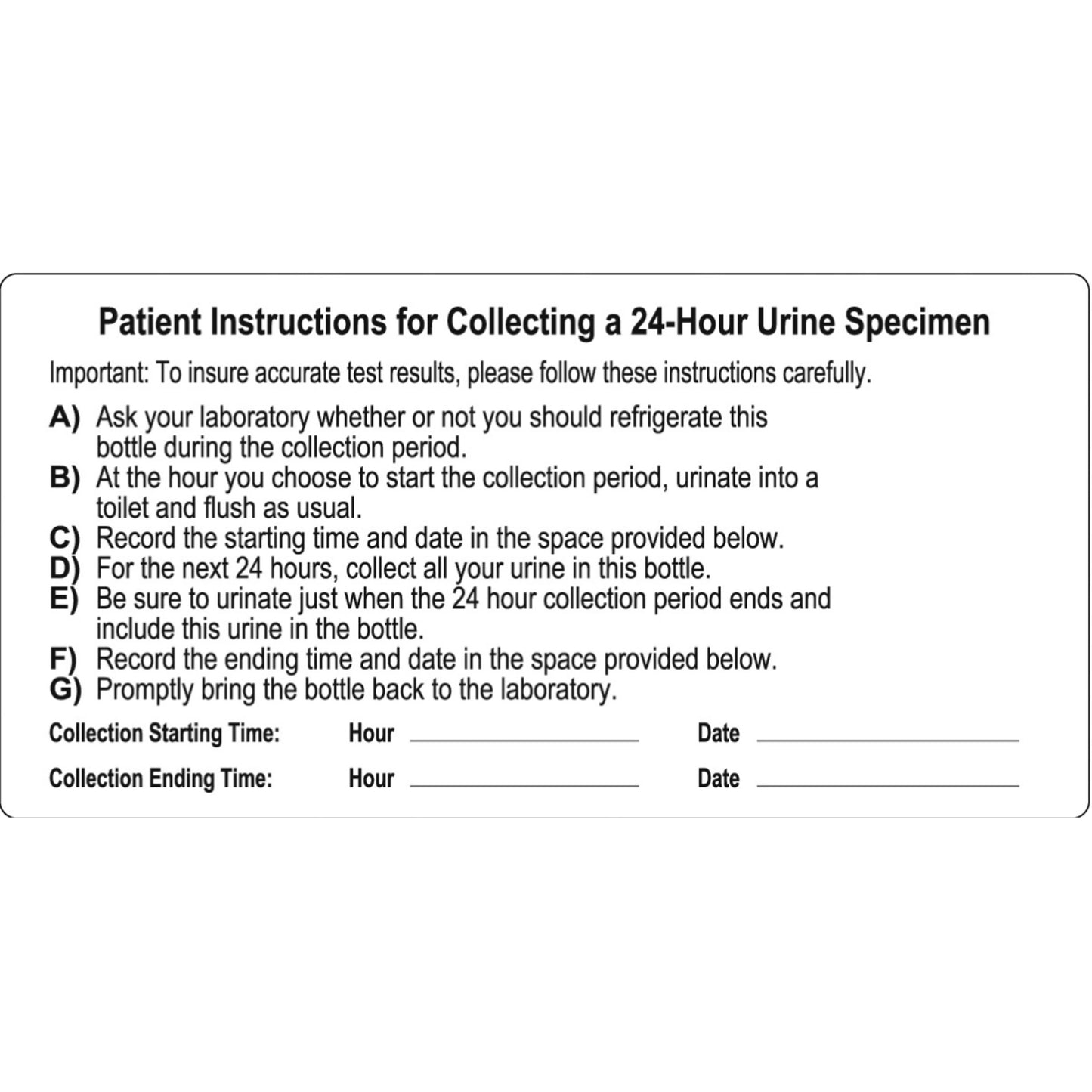 Labels for Urisafe® and Uritainer™ containers, Patient Instruction Label