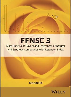 Mass Spectra of Flavors and Fragrances of Natural and Synthetic Compounds, 3rd Edition